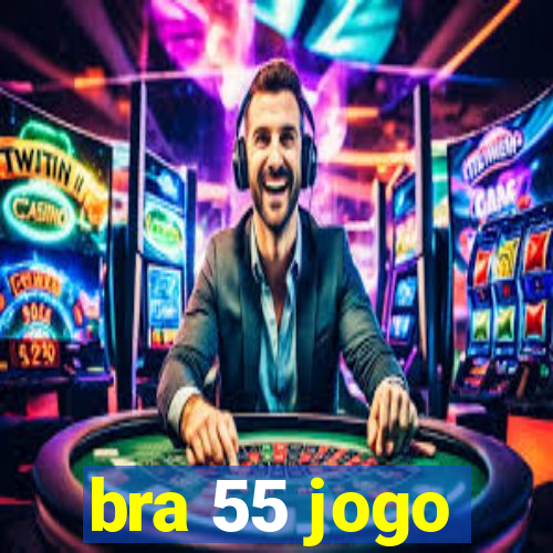 bra 55 jogo